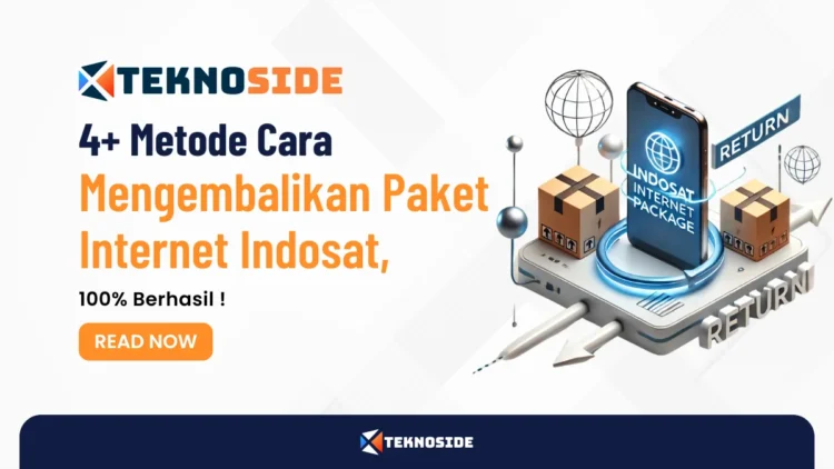 4+ Metode Cara Mengembalikan Paket Internet Indosat