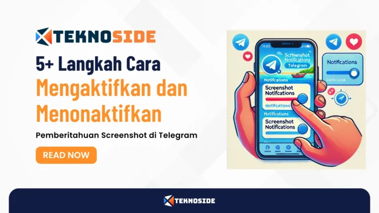 5+ Langkah Cara Mengaktifkan dan Menonaktifkan Pemberitahuan Screenshot di Telegram