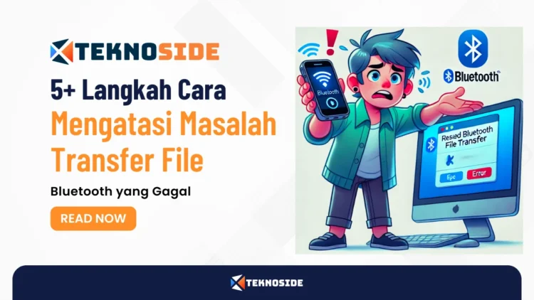 5+ Langkah Cara Mengatasi Masalah Transfer File Bluetooth yang Gagal