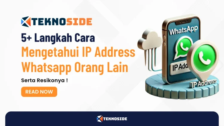 5+ Langkah Cara Mengetahui IP Address Whatsapp Orang Lain