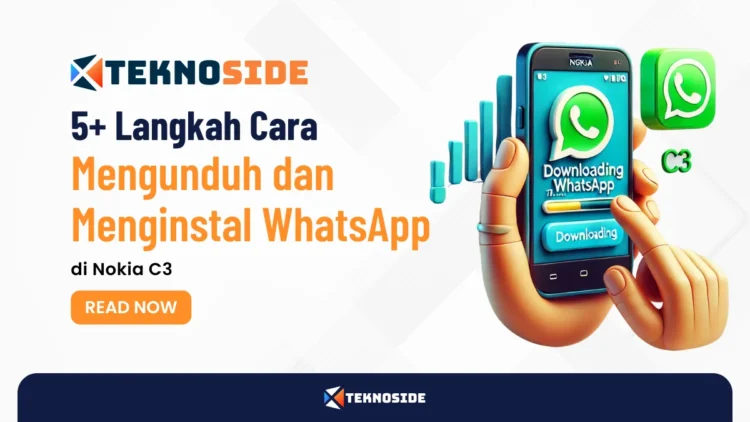 5+ Langkah Cara Mengunduh dan Menginstal WhatsApp di Nokia C3