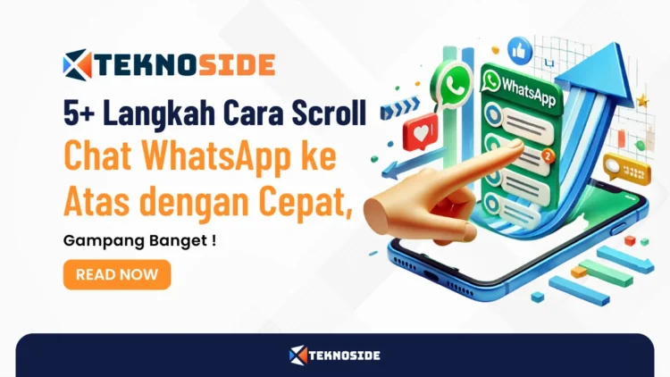 5+ Langkah Cara Scroll Chat WhatsApp ke Atas dengan Cepat, Gampang Banget !