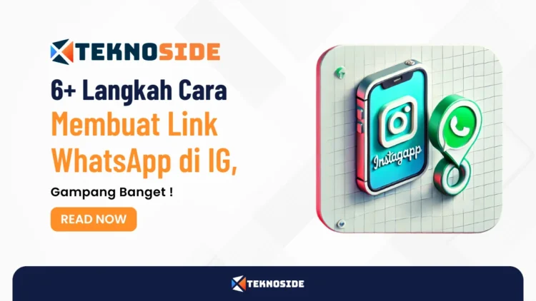 6+ Langkah Cara Membuat Link WhatsApp di Instagram, Gampang Banget !