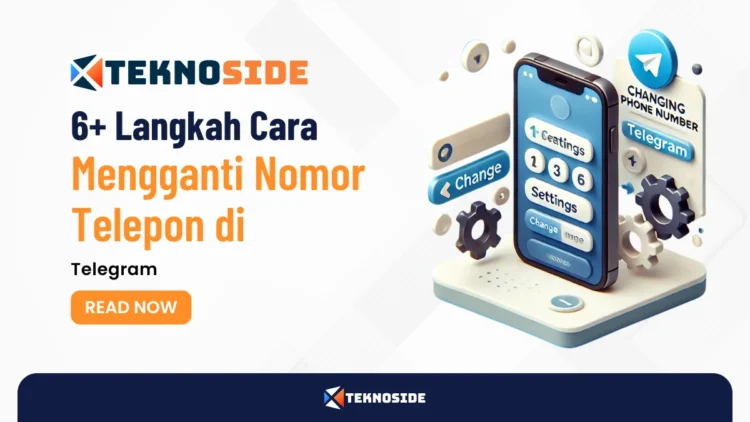 6+ Langkah Cara Mengganti Nomor Telepon di Telegram