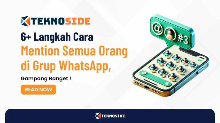 6+ Langkah Cara Mention Semua Orang di Grup WhatsApp