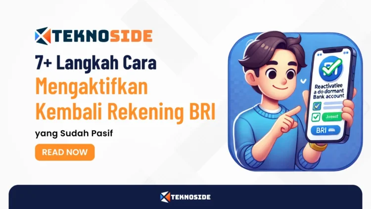 7+ Langkah Cara Mengaktifkan Kembali Rekening BRI yang Sudah Pasif