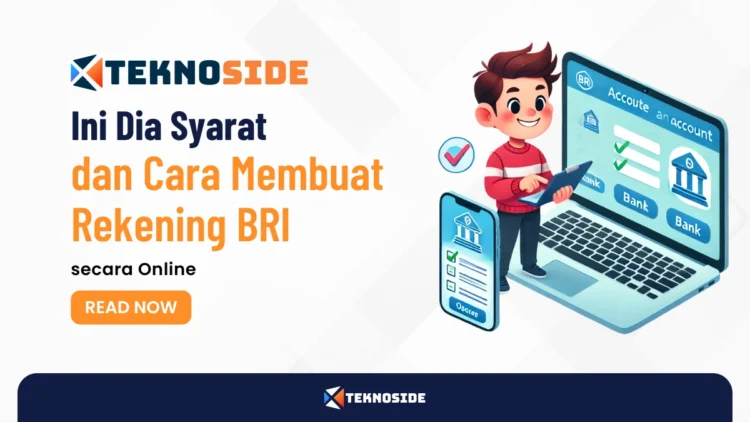 Ini Dia Syarat dan Cara Membuat Rekening BRI secara Online