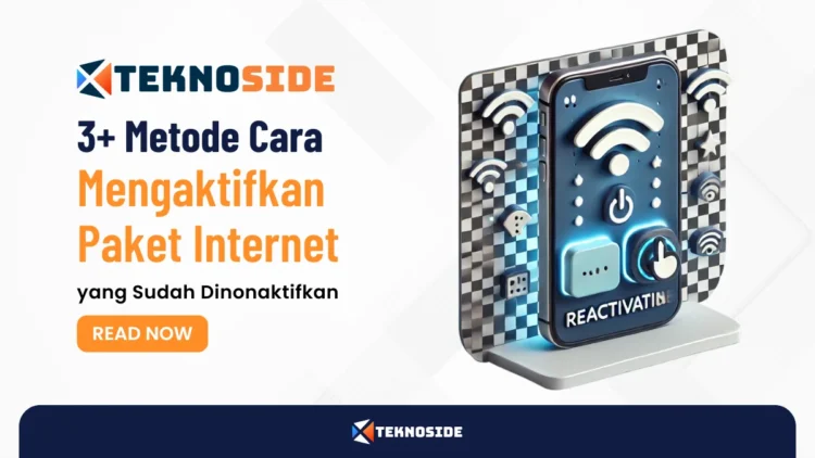 3+ Metode Cara Mengaktifkan Paket Internet yang Sudah Dinonaktifkan