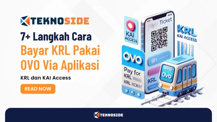 7+ Langkah Cara Bayar KRL Pakai OVO Via Aplikasi KRL dan KAI Access